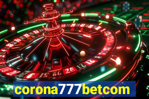 corona777betcom