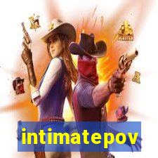 intimatepov