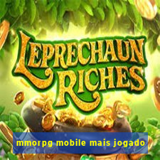 mmorpg mobile mais jogado