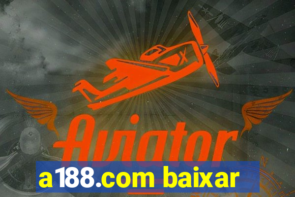 a188.com baixar