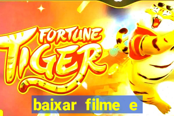 baixar filme e series mp4