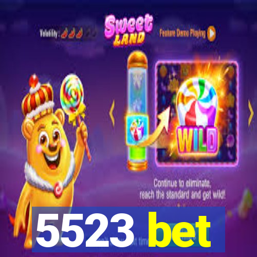 5523 bet