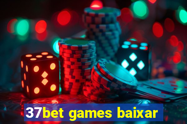 37bet games baixar