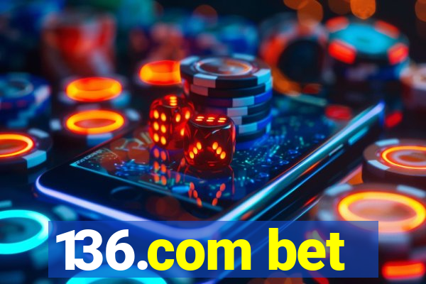 136.com bet