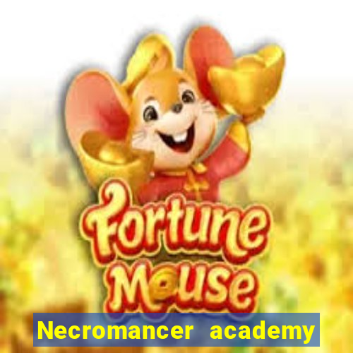 Necromancer academy and the genius summoner 63