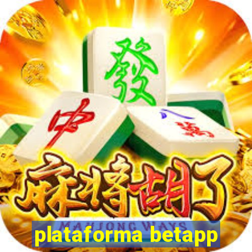 plataforma betapp