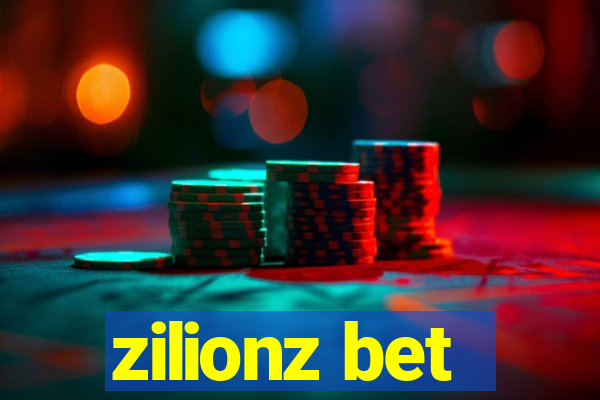 zilionz bet