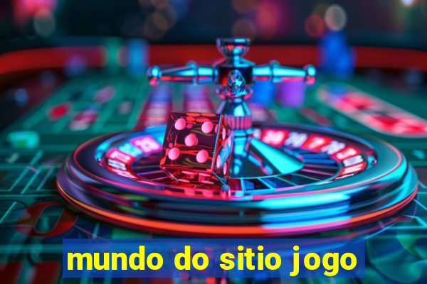 mundo do sitio jogo