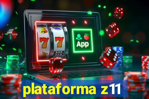 plataforma z11