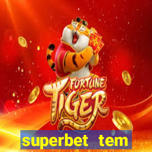 superbet tem pagamento antecipado