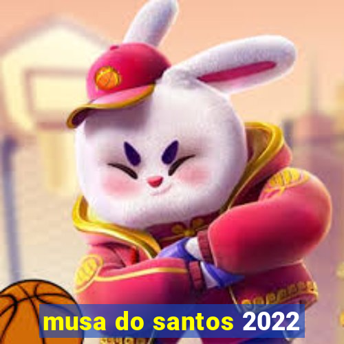 musa do santos 2022