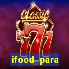 ifood para restaurante login