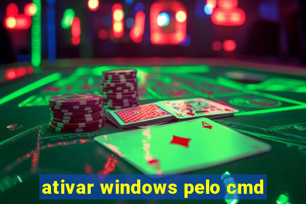 ativar windows pelo cmd