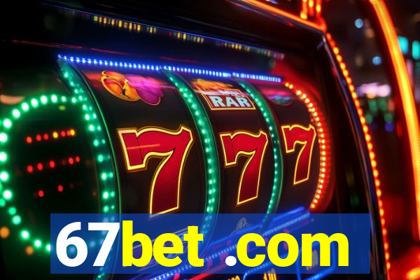 67bet .com