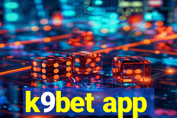 k9bet app