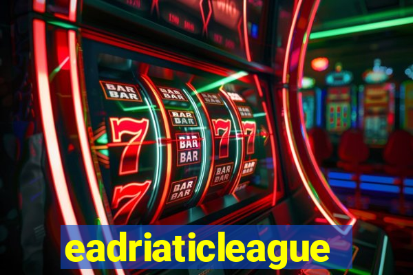 eadriaticleague