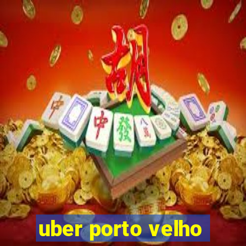 uber porto velho