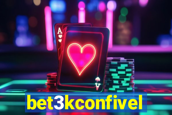 bet3kconfivel