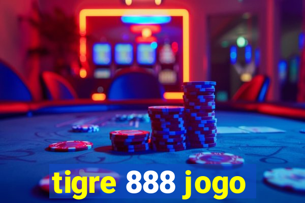 tigre 888 jogo