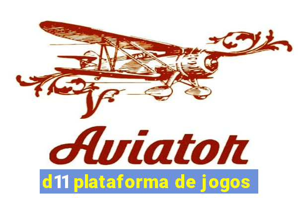 d11 plataforma de jogos