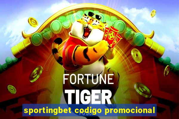 sportingbet codigo promocional