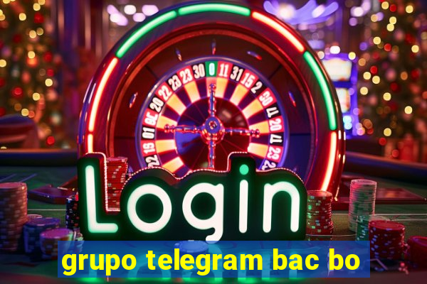 grupo telegram bac bo