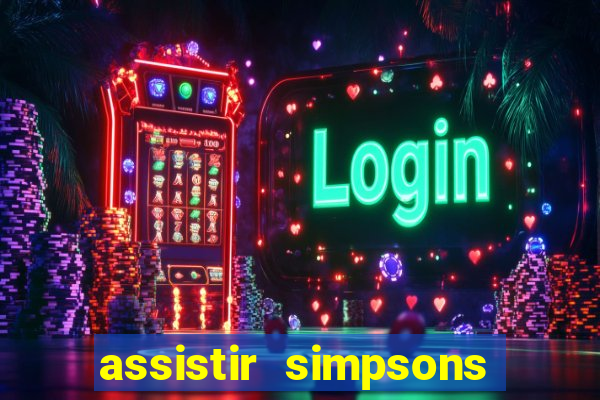 assistir simpsons online dublado