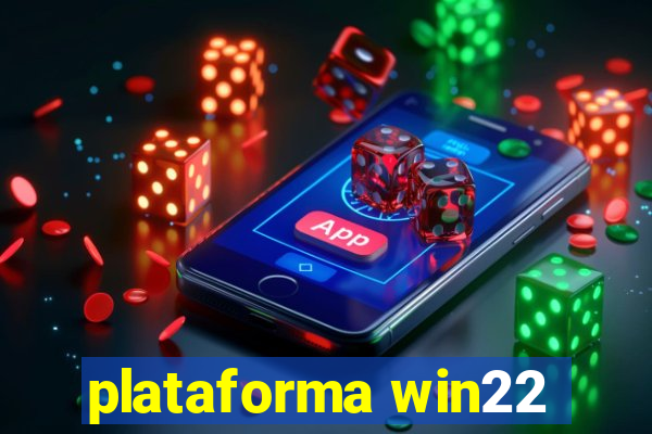 plataforma win22