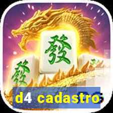 d4 cadastro