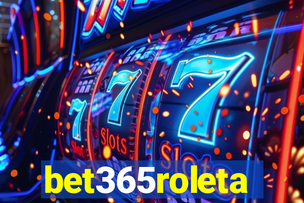 bet365roleta