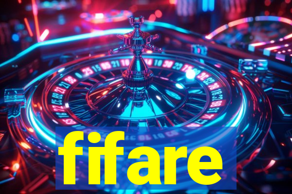 fifare