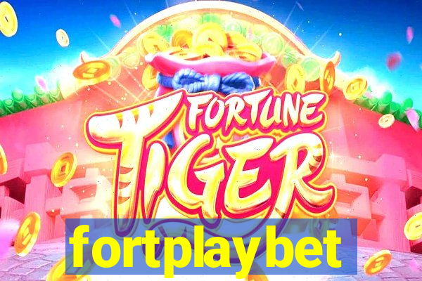 fortplaybet