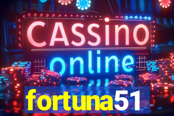 fortuna51