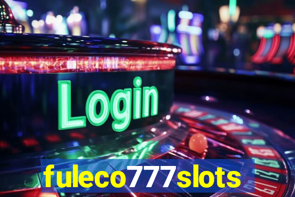 fuleco777slots