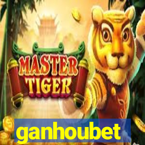 ganhoubet