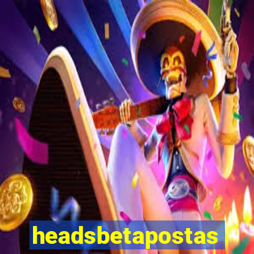 headsbetapostas