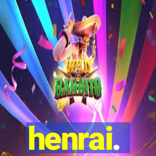 henrai.