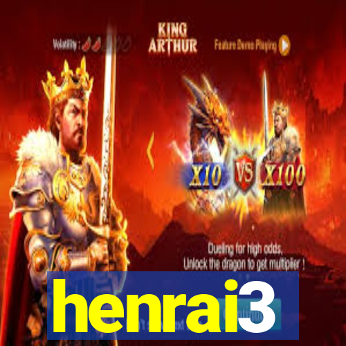 henrai3