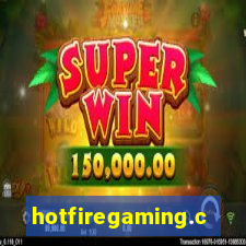 hotfiregaming.com