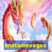 imetamevagas