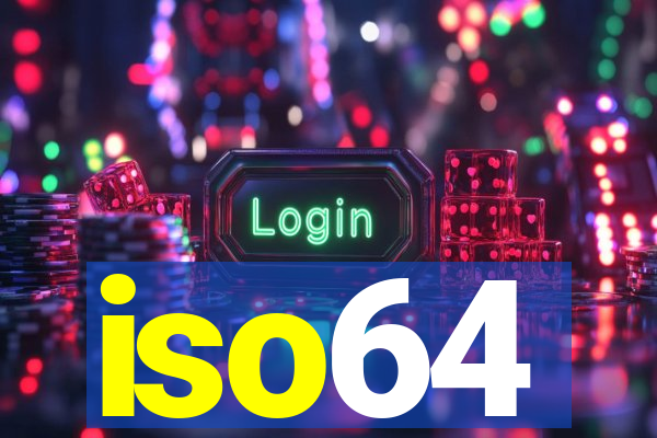 iso64