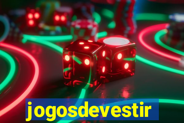 jogosdevestir