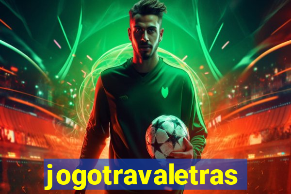 jogotravaletras