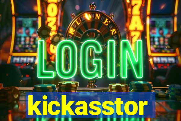 kickasstor