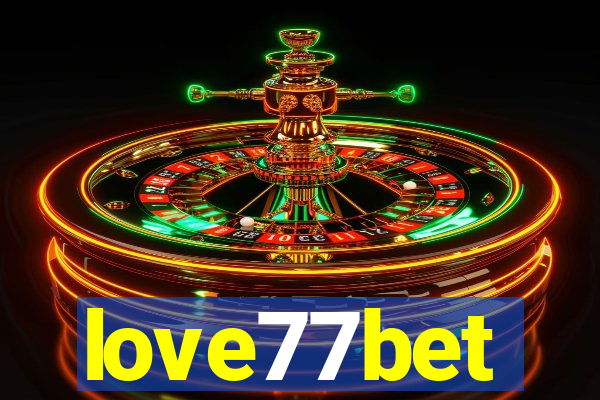 love77bet