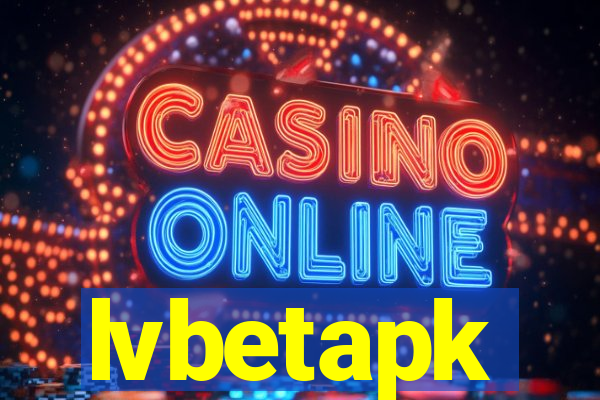 lvbetapk