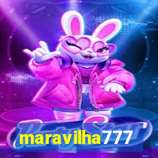 maravilha777