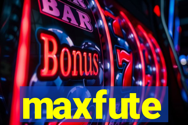 maxfute