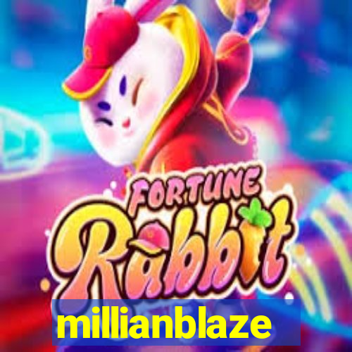 millianblaze