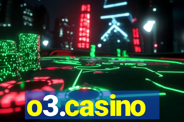 o3.casino